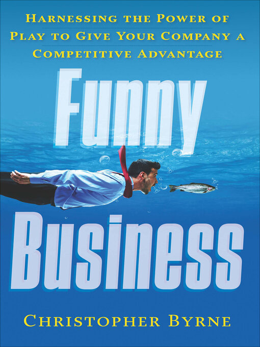 Title details for Funny Business by Christopher Byrne - Available